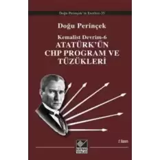 Atatürk’ün CHP Program ve Tüzükleri- Kemalist Devrim 6