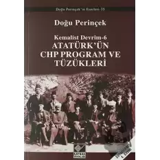 Atatürk’ün CHP Program ve Tüzükleri- Kemalist Devrim 6