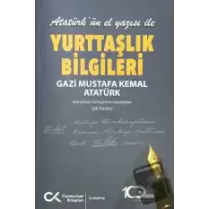 Atatürk’ün El Yazısı ile Yurttaşlık Bilgileri