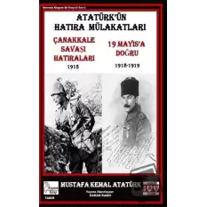 Atatürk’ün Hatıra Mülakatları