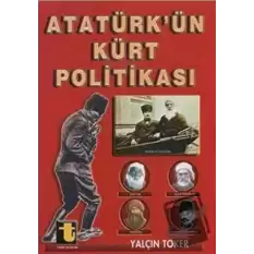 Atatürk’ün Kürt Politikası