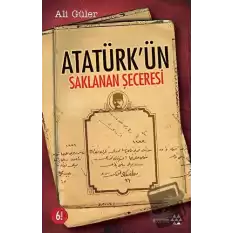 Atatürk’ün Saklanan Şeceresi