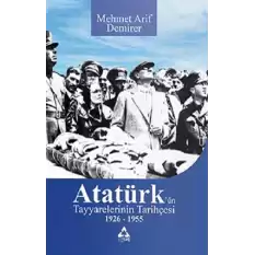 Atatürk’ün Tayyarelerinin Tarihçesi Belgeler
