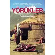 Atayurttan Anayurda Yörükler