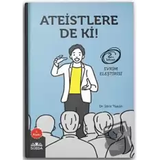 Ateistlere De Ki! 2 - Evrim Eleştirisi