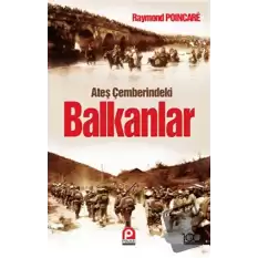 Ateş Çemberindeki Balkanlar