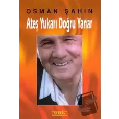 Ateş Yukarı Doğru Yanar