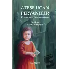 Ateşe Uçan Pervaneler