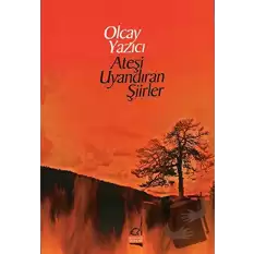 Ateşi Uyandıran Şiirler