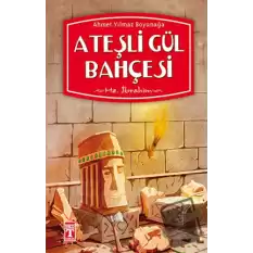 Ateşli Gül Bahçesi