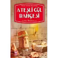 Ateşli Gül Bahçesi