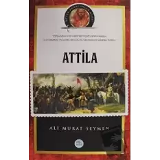 Atilla - Büyük Komutanlar Dizisi