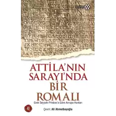 Atillanın Sarayında Bir Romalı