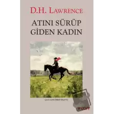 Atını Sürüp Giden Kadın