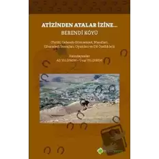 Atizinden Atalar İzine - Berendi Köyü