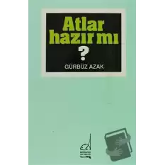 Atlar Hazır mı?