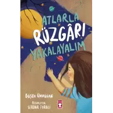 Atlarla Rüzgarı Yakalayalım