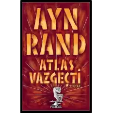 Atlas Vazgeçti 2.Kitap