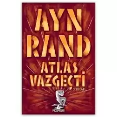 Atlas Vazgeçti 3. Kitap