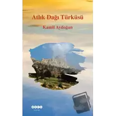 Atlık Dağı Türküsü