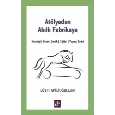 Atölyeden Akıllı Fabrikaya