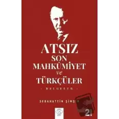 Atsız Son Mahkumiyet ve Türkçüler