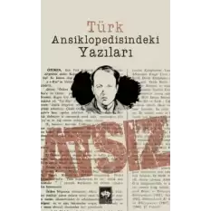 Atsız - Türk Ansiklopedisindeki Yazıları