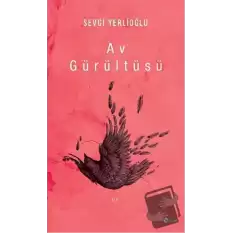 Av Gürültüsü