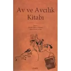 Av ve Avcılık Kitabı