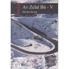Av Zelal Bu - 5