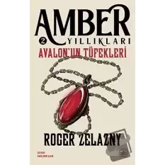 Avalonun Tüfekleri - Amber Yıllıkları 2