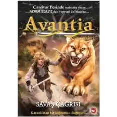 Avantia Günlükleri 3. Kitap - Savaş Çağrısı