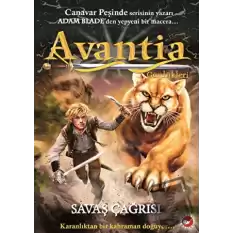 Avantia Günlükleri 3. Kitap - Savaş Çağrısı