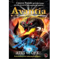 Avantia Günlükleri 4: Ateş ve Öfke