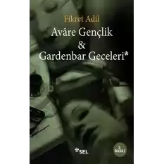 Avare Gençlik Gardenbar Geceleri