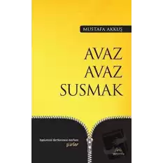 Avaz Avaz Susmak