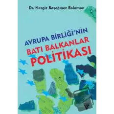 Avrupa Birliğinin Batı Balkanlar Politikası