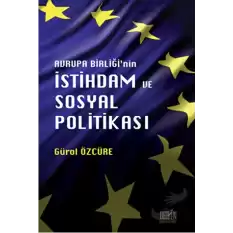 Avrupa Birliğinin İstihdam ve Sosyal Politikası