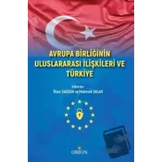 Avrupa Birliği Uluslararası İlişkileri ve Türkiye