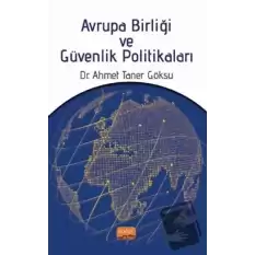 Avrupa Birliği ve Güvenlik Politikaları