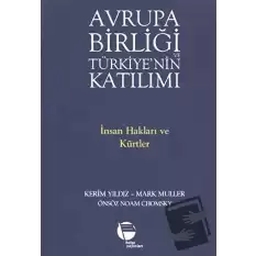 Avrupa Birliği ve Türkiye’nin Katılımı