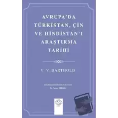 Avrupada Türkistan, Çin ve Hindistanı Araştırma Tarihi