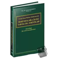 Avrupa İnsan Hakları Mahkemesinin İdari Davalarla İlgili Yargılama Ayrıntıları