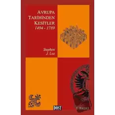 Avrupa Tarihinden Kesitler 1494-1789