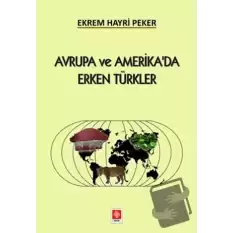 Avrupa ve Amerikada Erken Türkler