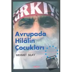 Avrupada Hilalin Çocukları