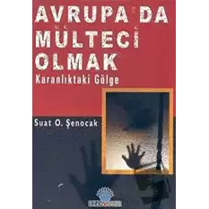 Avrupa’da Mülteci Olmak