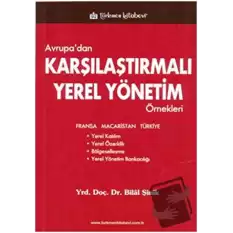 Avrupa’dan Karşılaştırmalı Yerel Yönetim Örnekleri