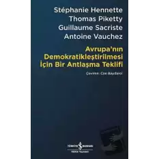 Avrupa’nın Demokratikleştirilmesi için Bir Antlaşma Teklifi