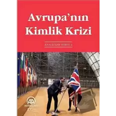 Avrupa’nın Kimlik Krizi